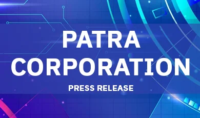 Patra Corporation Press Release