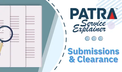 Patra Service Explainer, Submissions & Clearance