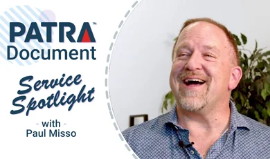 Patra Service Spotlight, Patra Document - Paul Misso